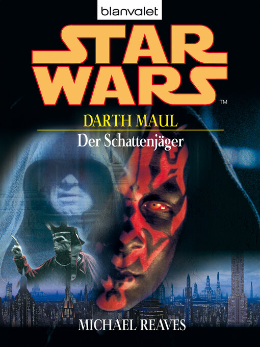 Title details for Star Wars. Darth Maul. Der Schattenjäger by Michael Reaves - Wait list